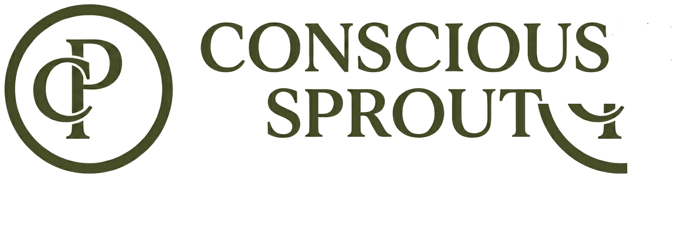 CONSCIOUS SPROUTS